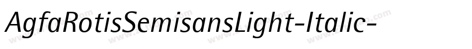 AgfaRotisSemisansLight-Italic字体转换