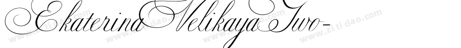 EkaterinaVelikayaTwo字体转换