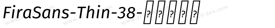 FiraSans-Thin-38字体转换