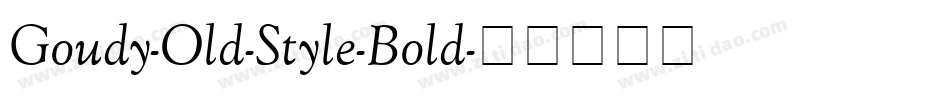 Goudy-Old-Style-Bold字体转换