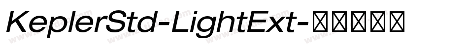 KeplerStd-LightExt字体转换