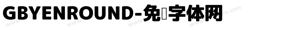 GBYENROUND字体转换