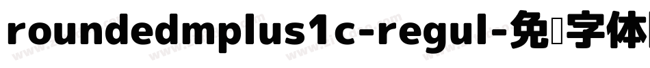 roundedmplus1c-regul字体转换