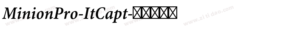 MinionPro-ItCapt字体转换