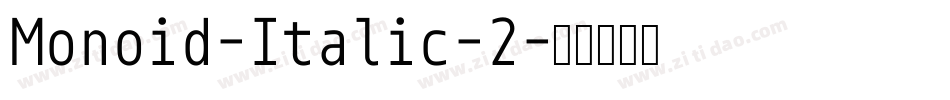 Monoid-Italic-2字体转换