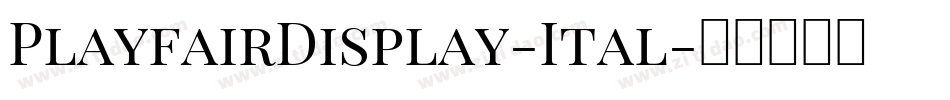 PlayfairDisplay-Ital字体转换