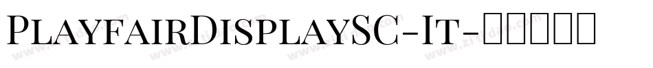 PlayfairDisplaySC-It字体转换