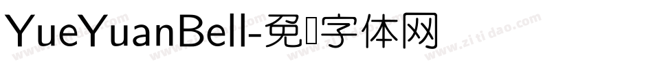 YueYuanBell字体转换