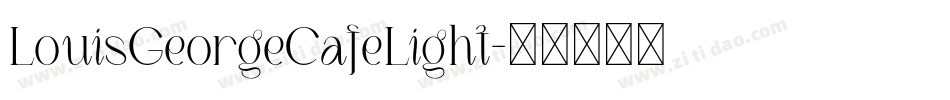 LouisGeorgeCafeLight字体转换