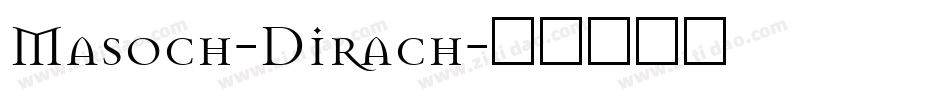 Masoch-Dirach字体转换