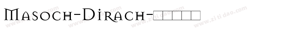 Masoch-Dirach字体转换