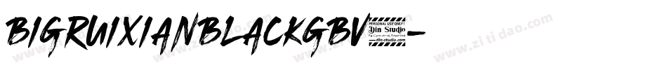 bigruixianblackgbv1字体转换