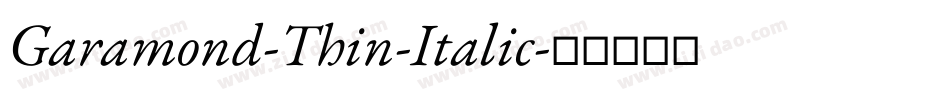 Garamond-Thin-Italic字体转换