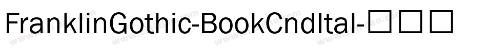 FranklinGothic-BookCndItal字体转换