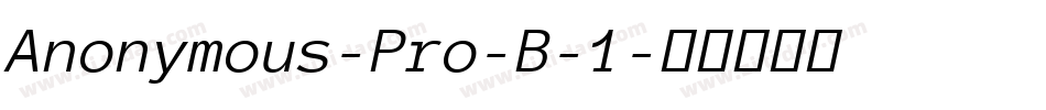 Anonymous-Pro-B-1字体转换