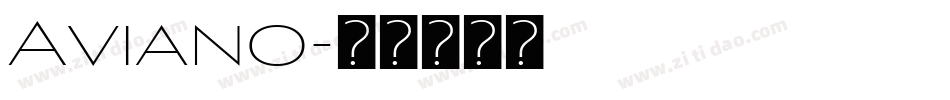 Aviano字体转换