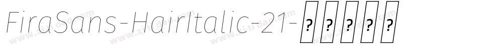 FiraSans-HairItalic-21字体转换