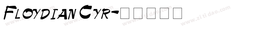 FloydianCyr字体转换