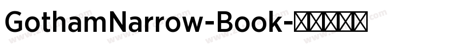 GothamNarrow-Book字体转换