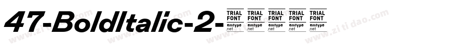 47-BoldItalic-2字体转换