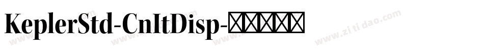 KeplerStd-CnItDisp字体转换