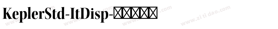 KeplerStd-ItDisp字体转换