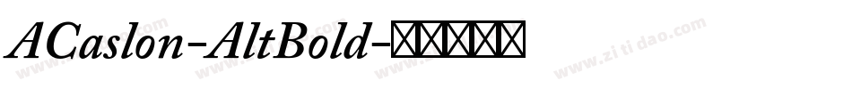 ACaslon-AltBold字体转换