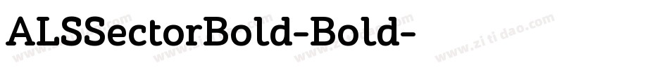 ALSSectorBold-Bold字体转换