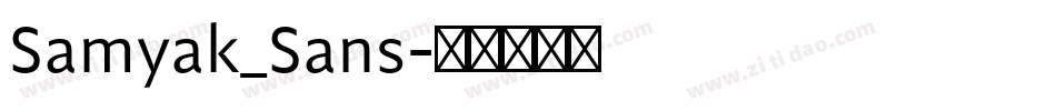 Samyak_Sans字体转换