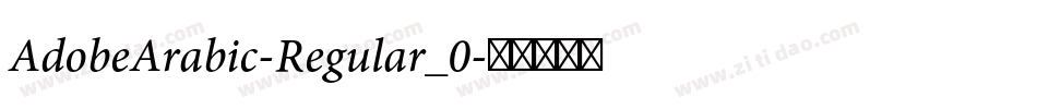 AdobeArabic-Regular_0字体转换