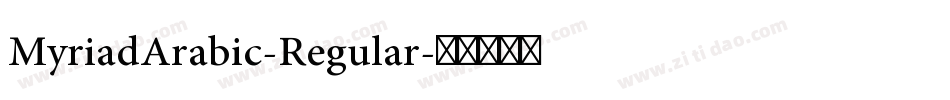 MyriadArabic-Regular字体转换