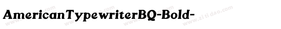 AmericanTypewriterBQ-Bold字体转换