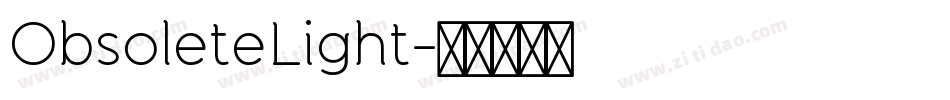 ObsoleteLight字体转换