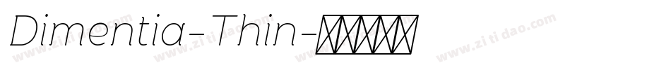 Dimentia-Thin字体转换