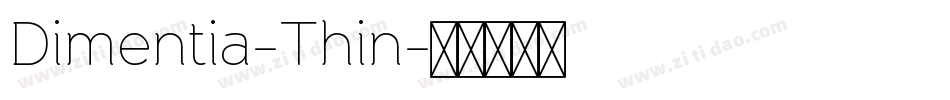 Dimentia-Thin字体转换