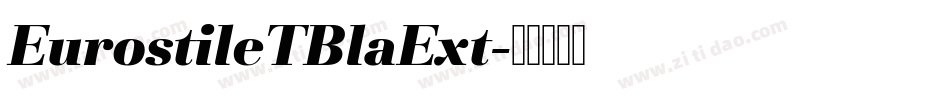 EurostileTBlaExt字体转换