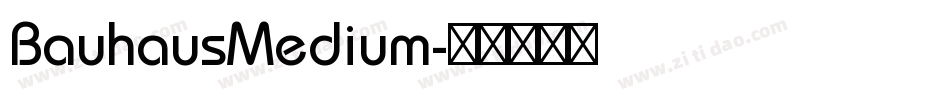 BauhausMedium字体转换