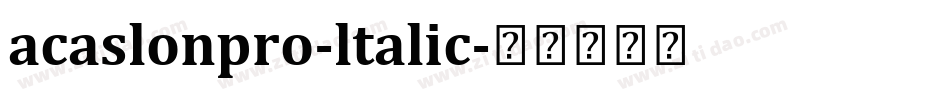 acaslonpro-ltalic字体转换