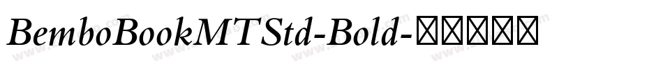 BemboBookMTStd-Bold字体转换