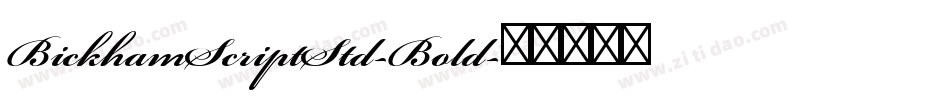 BickhamScriptStd-Bold字体转换