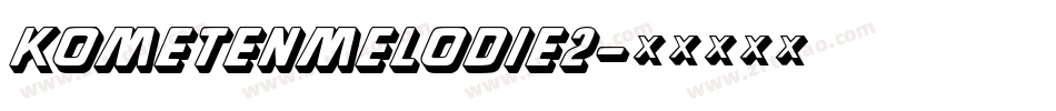 KOMETENMELODIE2字体转换