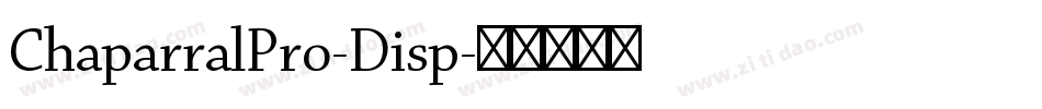 ChaparralPro-Disp字体转换