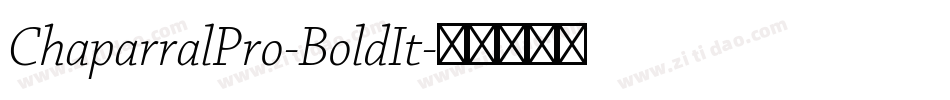 ChaparralPro-BoldIt字体转换