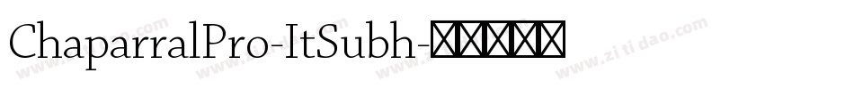 ChaparralPro-ItSubh字体转换