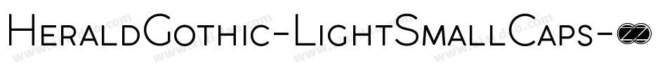 HeraldGothic-LightSmallCaps字体转换