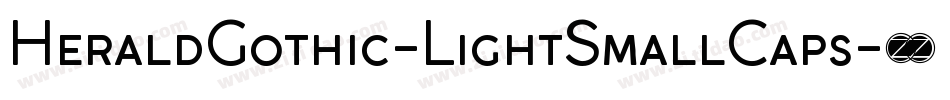 HeraldGothic-LightSmallCaps字体转换