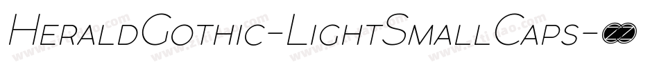 HeraldGothic-LightSmallCaps字体转换