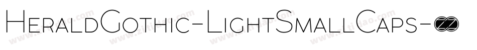 HeraldGothic-LightSmallCaps字体转换