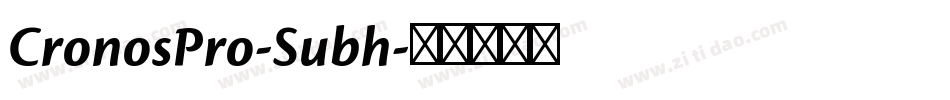 CronosPro-Subh字体转换