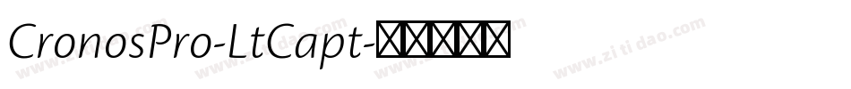 CronosPro-LtCapt字体转换